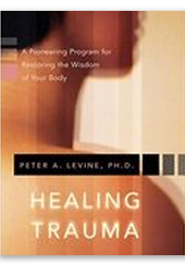 Healing Trauma, by Peter A. Levine